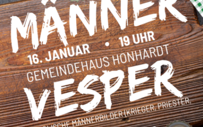 Männervesper in Honhardt am 16. Januar