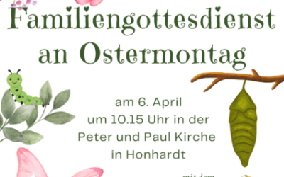 Karwoche und Ostern in den Kirchengemeinden Honhardt und Hummelsweiler